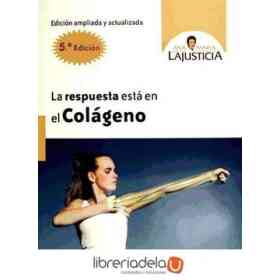 La Respuesta Esta en El Colageno