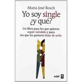 Yo Soy Single ¿Y Que?