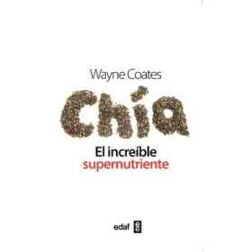 Chia El Increible Supernutriente