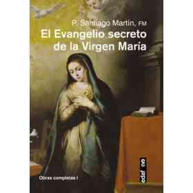 Evangelio Secreto De La Virgen Maria, El