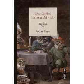 Una Breve Historia Del Vicio