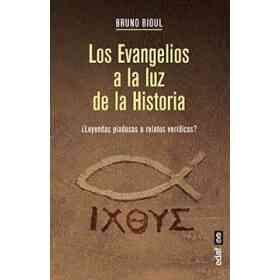 Evangelios a La Luz De La Historia, Los