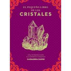 Pequeño Libro De Los Cristales, El