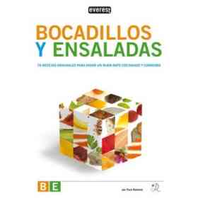 Bocadillos Y Ensaladas: 75 Recetas Originales Para Pasar Un Buen Rato Cocinando Y Comiendo. (Cocina De Autor)