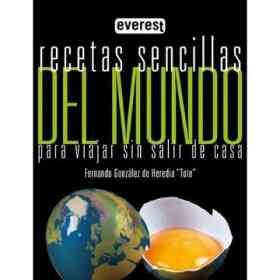 Recetas Sencillas Del Mundo Para Viajar Sin Salir De Casa