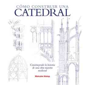 Como Construir Una Catedral