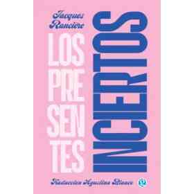 Los Presentes Inciertos