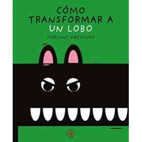 Como Transformar a Un Lobo