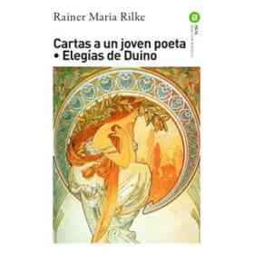 Cartas a Un Joven Poeta / elegías De Duino