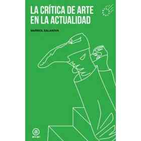 La Crítica De Arte en La Actualidad