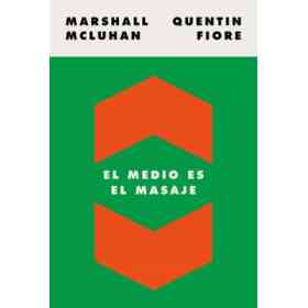 El Medio Es El Masaje