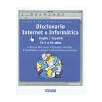 Diccionario Internet & Informtica / Internet & Informatics Dictionary (Consulta) (Spanish Edition)