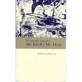 El Extraño Caso Del Dr. Jekyll Y Mr. Hyde