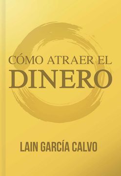 Como Atraer El Dinero