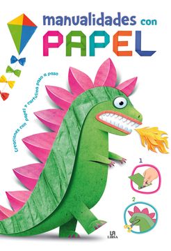 Manualidades Con Papel: Creaciones Con Papel Y Cartulina Paso a Paso