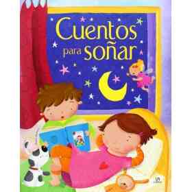 Cuentos Para soñar - El Pais De Los Cuentos