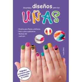 Divertidos Diseños Para Tus Uñas