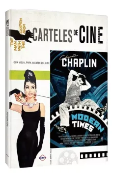 Carteles De Cine. guía Visual Para Amantes Del Cine