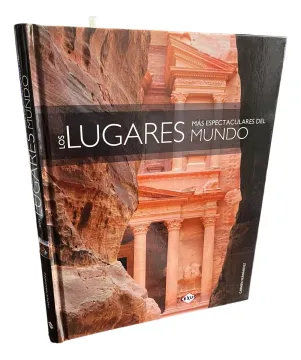 Los Lugares Más Espectaculares Del Mundo (Tapa Dura)