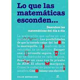 Lo Que Las Matematicas Esconden.