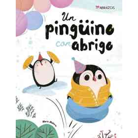Un Pingüino Con Abrigo - Abrazos