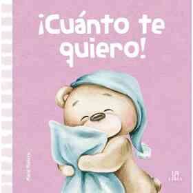 Cuanto Te Quiero!
