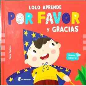 Lolo Aprende Por Favor Y Gracias