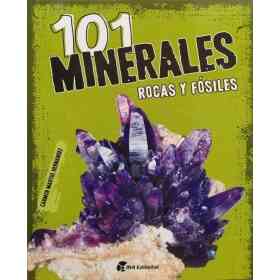 101 Minerales Rocas Y Fósiles