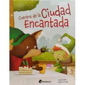 Cuentos De La Ciudad Encantada