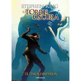 Torre Oscura 11 - Ultimos Disparos