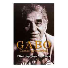 Gabo: Cartas Y Recuerdos