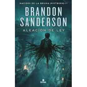 Nacidos Bruma 4-La Aleacion De La Ley