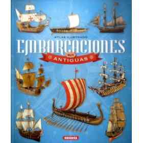 Atlas Ilustrado Embarcaciones Muy Antiguas