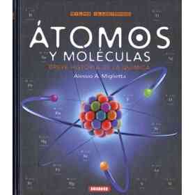 Atomos Y Moleculas. Breve Historia De La Quimica