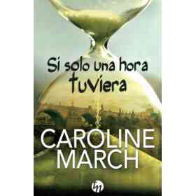 Si Solo Una Hora Tuviera