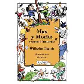 Max Y Moritz Y Otras 9 Historias