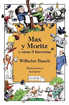 Max Y Moritz Y Otras 9 Historias