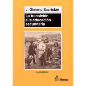 La Transicion a La Educacion Secundaria: Discontinuidades en Las Culturas Escolares