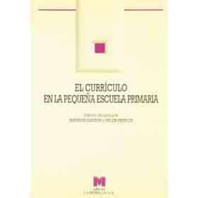 El Currículo en La pequeña Escuela Primaria.