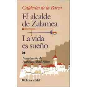 Alcalde De Zalamea El - La Vida Es Sueño