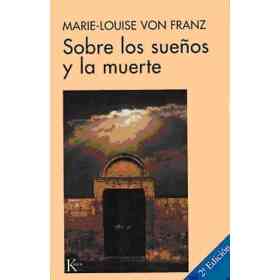 Sobre Los Sueños Y La Muerte