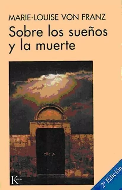 Sobre Los Sueños Y La Muerte
