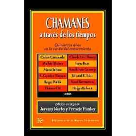 Chamanes a Traves De Los Tiempos
