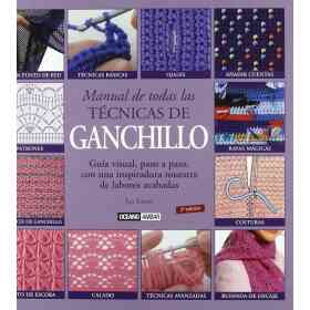 Manual De Todas Las Tecnicas De Ganchillo