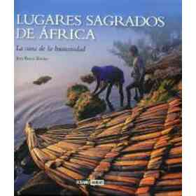 Lugares Sagrados De África (Ilustrados)
