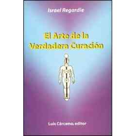 El Arte De La Verdadera Curacion