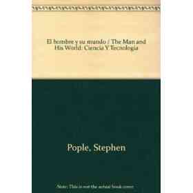 El Hombre Y Su Mundo