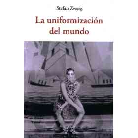 La Uniformizacion Del Mundo