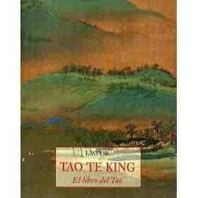 Tao Te King El Libro Del Tao