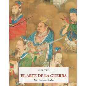 El Arte De La Guerra . Los Trece Articulos